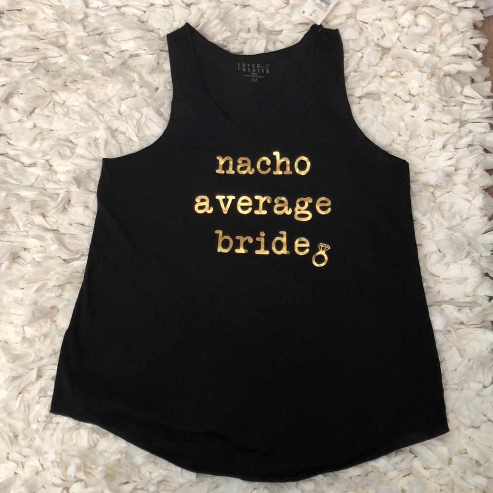 Nacho Average Bride Tank top NWT